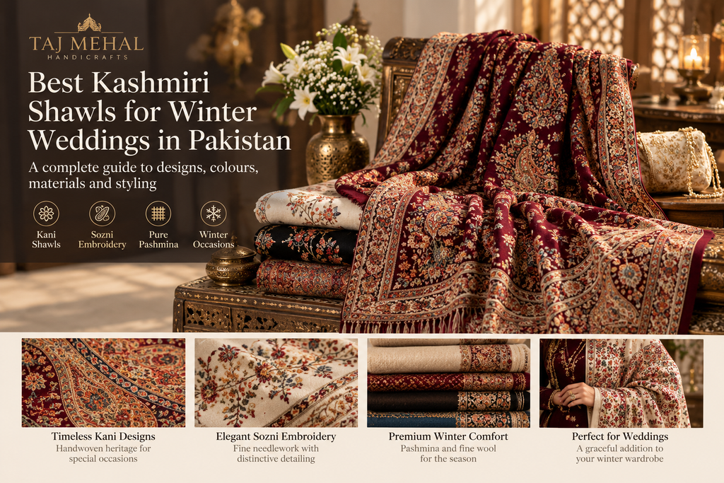Best Kashmiri Shawls for Winter Weddings in Pakistan